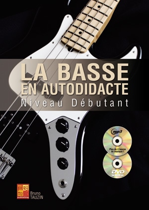 PLAY MUSIC PUBLISHING TAUZIN BRUNO - LA BASSE EN AUTODIDACTE - NIVEAU DEBUTANT 